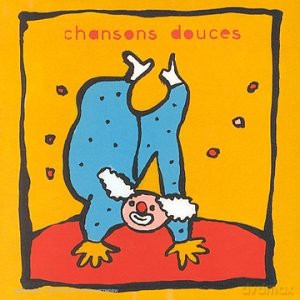 Chansons douces [CD]