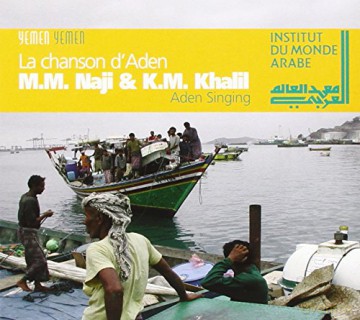 MOHAMMED MURSHID and KHALI NAJT: Chant d''aden [CD]