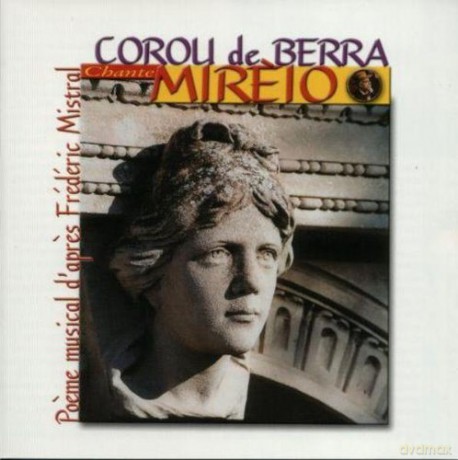 Corou de Berra: Chante Mireio [CD]