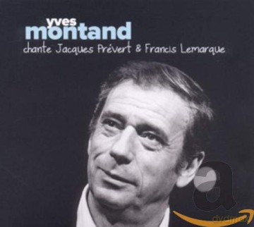 Yves Montand: Chante Prevert and Lemarque [CD]