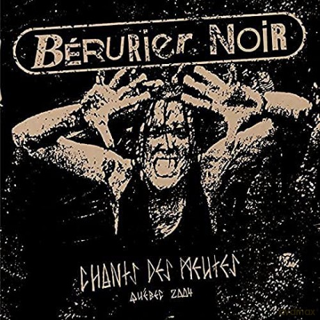 Berurier Noir: Chants Des Meutes [CD]