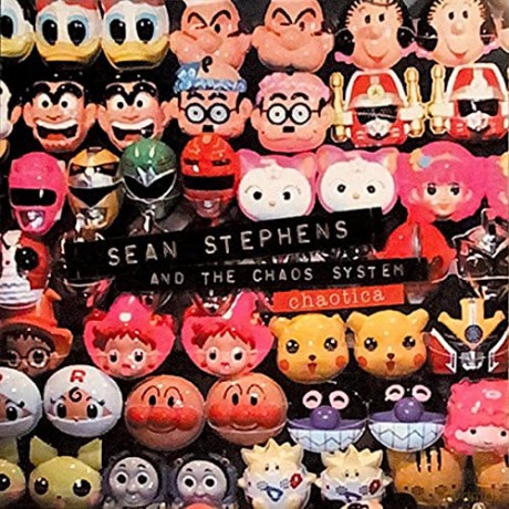 Sean Stephens and the Chaos System: Chaotica [CD]