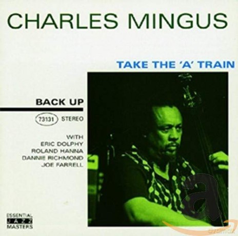 Charles Mingus-Take The A Train [CD]