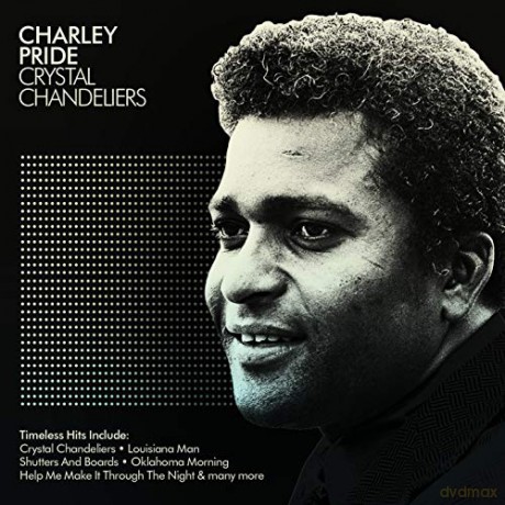 Charley Pride: Charley Pride - Crystal Chandeliers [CD]