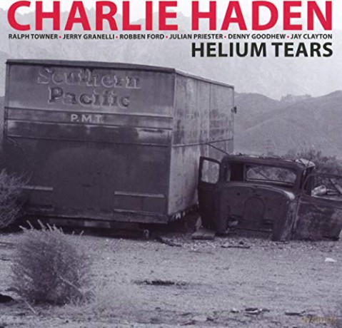 Charlie Haden: Charlie Haden - Helium Tears [CD]