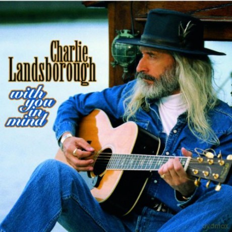 Charlie Landsborough: Charlie Landsborough - With You In Mind [CD]