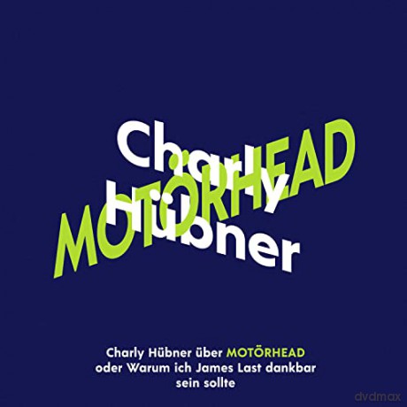 Charly Hübner: Charly Hübner Über Motörhead (2CD) [3CD]