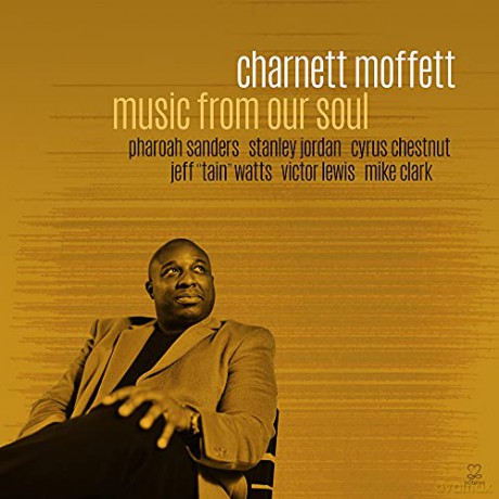 Charnett Moffett: Charnett Moffett - Music From Our Soul [CD]