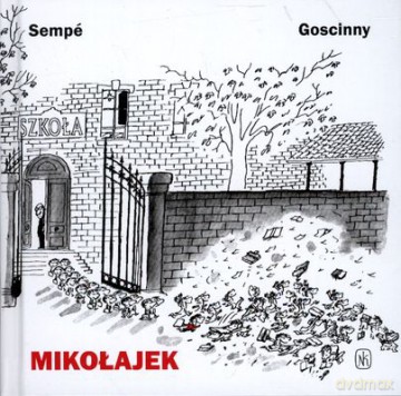 Mikołajek - Jean Jacques Sempe, Rene Goscinny [KSIĄŻKA]