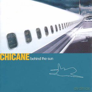 Chicane: Chicane - Behind The Sun [CD]