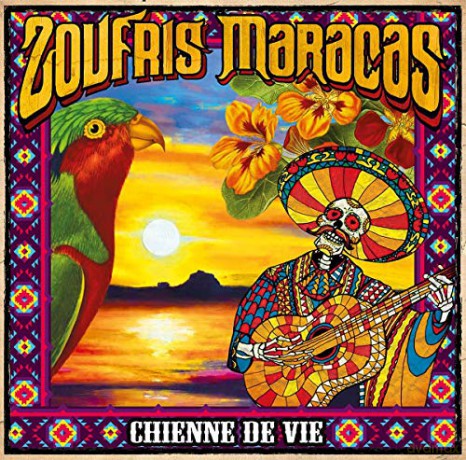 Zoufris Maracas: Chienne De Vie [CD]