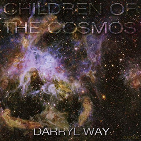 Way Darryl: Children Of The Cosmos [CD]