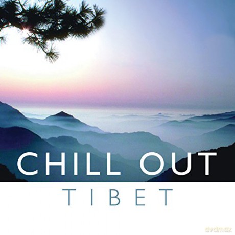 Chill Out: Tibet [CD]