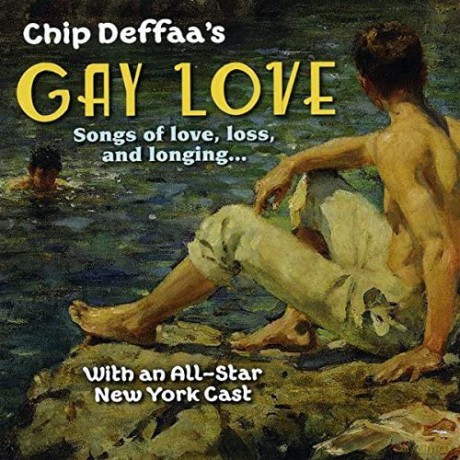 Chip Deffaa's Gay Love [CD]