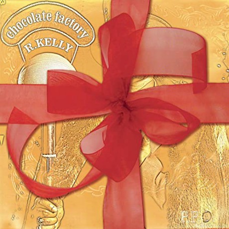 R Kelly: Chocolate Factory [CD]