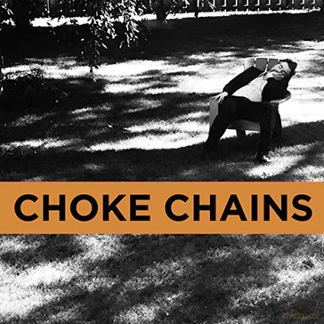 Choke Chains: Choke Chains - Cairo Scholars [CD]