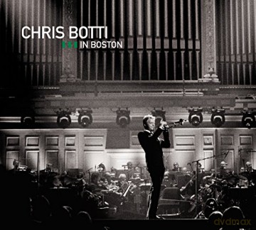 Chris Botti: Chris Botti In Boston [CD]