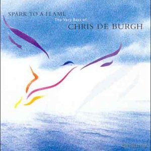 Chris De Burgh: Chris De Burgh - From A Spark To A Flame [CD]