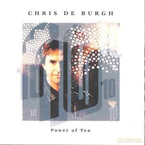 Chris De Burgh: Chris De Burgh - Power Of Ten [CD]