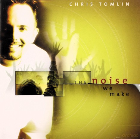 Chris Tomlin-The Noise We Make [CD]