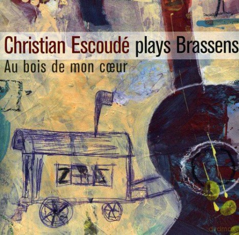 Christian Escoude-Plays Brassens-Au Bois De Mon Co [CD]