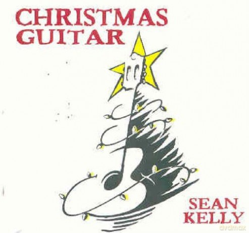 Sean Kelly: Christmas Guitar [CD]