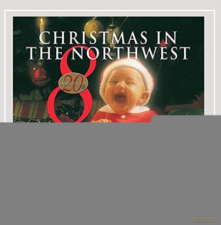 Christmas in the Northwest, Vol. 8 [CD]