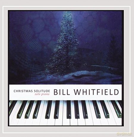 Bill Whitfield: Christmas Solitude [CD]