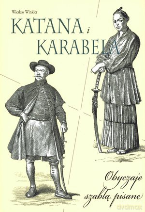 Katana i karabela -  Wiesław Winkler [KSIĄŻKA]