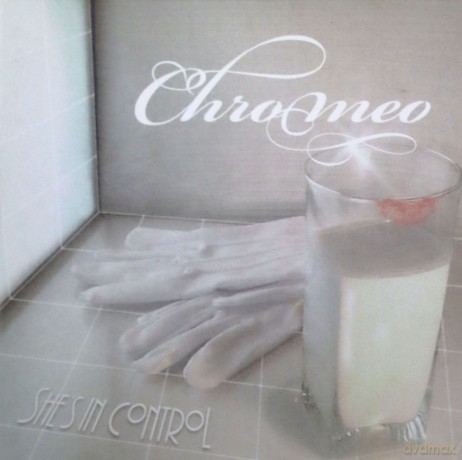 Chromeo-She's In Control [CD]