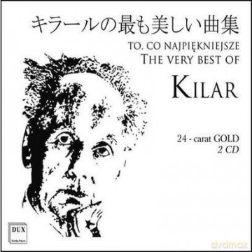To, co najpiękniejsze - The Very Best Of Kilar (BOX) [2CD]