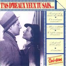 Cine Star-Tâ´As Dâ´Beaux Yeux Tu Sais... [CD]