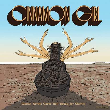 Cinnamon Girl - Women Artists Cover Neil Young For: Cinnamon Girl - Women Artists Cover Neil Young For [2CD]