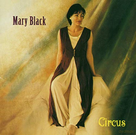 Mary Black: Circus [CD]