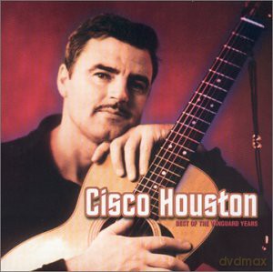 Cisco Houston-Best Of The Vanguard Years [CD]