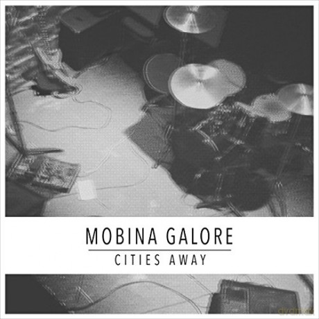 Mobina Galore: Cities Away [CD]