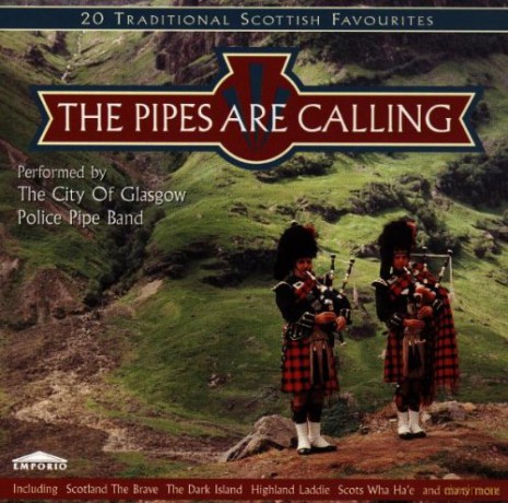 City Of Glasgow Police Pipe Band: City Of Glasgow Police Pipe Band - Pipes Are Calling [CD]
