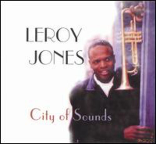 Leroy Jones: City Of Sounds [CD]
