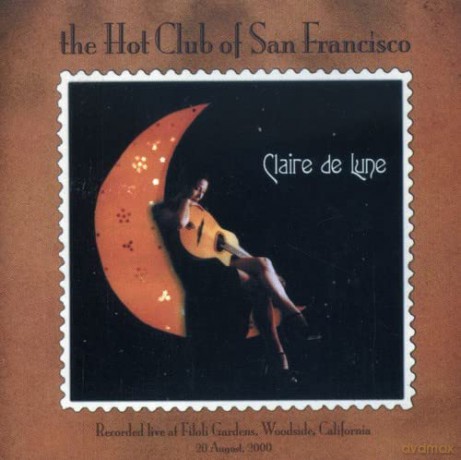 Hot Club Of San Francisco: Clair De Lune [CD]