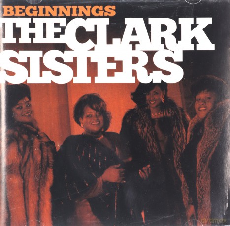 Clark Sisters-Beginings [CD]