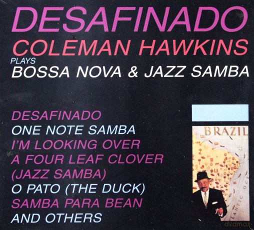 Coleman Hawkins: Desafinado [CD]