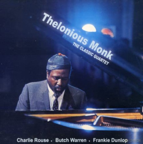 Thelonious Monk: Classic Quartet [CD]