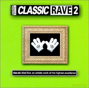 Classic Rave 2 [CD]