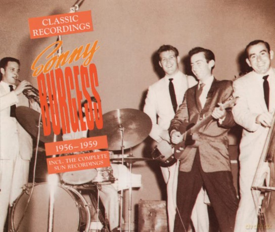 Sonny Burgess: Classic Recordings 1956-59 [2CD]