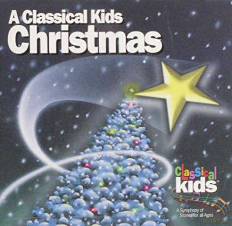 Classical Kids Christmas: Classical Kids Christmas [CD]