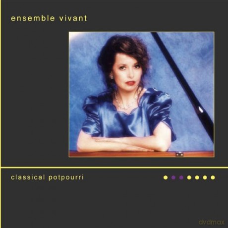 Ensemble Vivant: Classical Potpourri - 94 [CD]