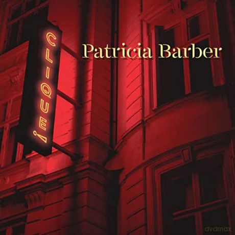 Patricia Barber: Clique (SACD in 2.0 and 5.1) [CD]