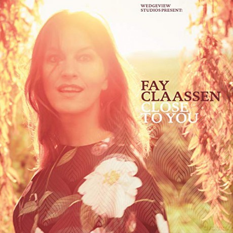 Fay Claassen: Close To You [CD]
