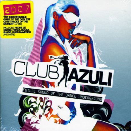 Club Azuli 03/07 - Future Sound Of Dance [2CD]