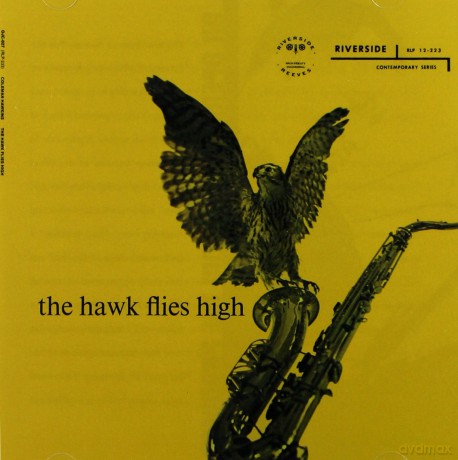 Coleman Hawkins: The Hawk Flies High (Keepnews Collection [CD]